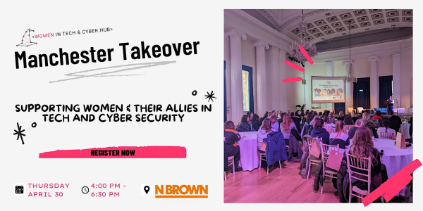 Women in Tech and Cyber Hub Manchester Launch